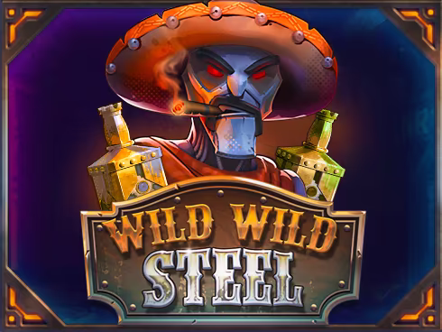 Wild Wild Steel